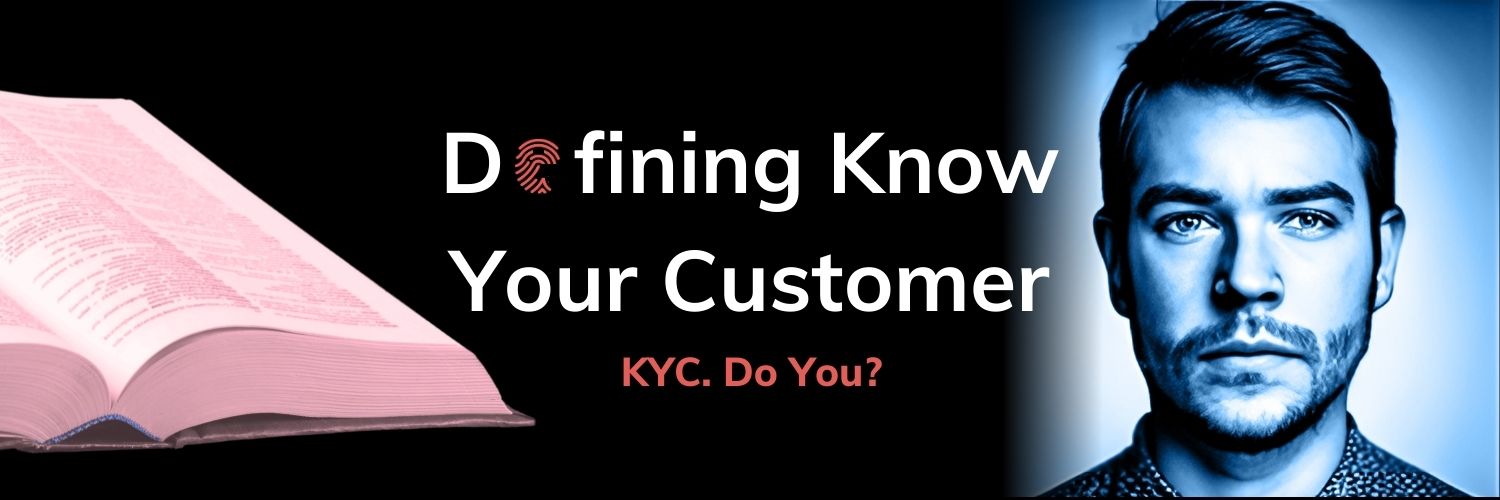 Exploring the Definition of Know Your Customer