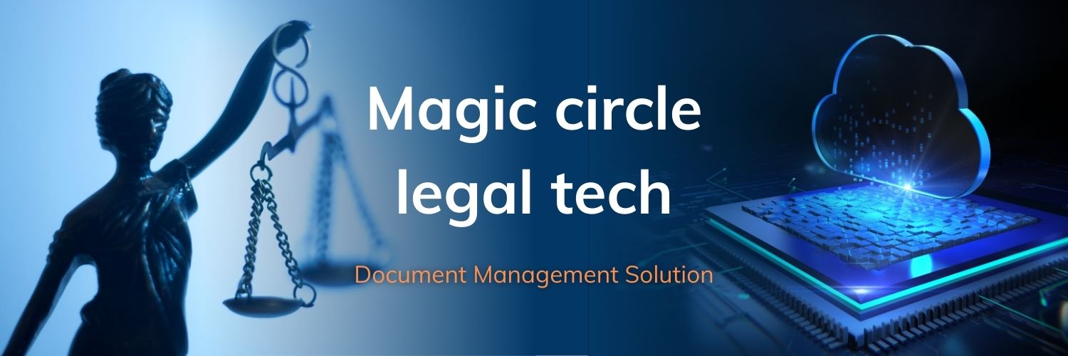 You Can Have the Same Legal Tech as a Magic Circle Firm!